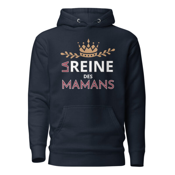 Sweat à Capuche la reine des mamans – Image 4
