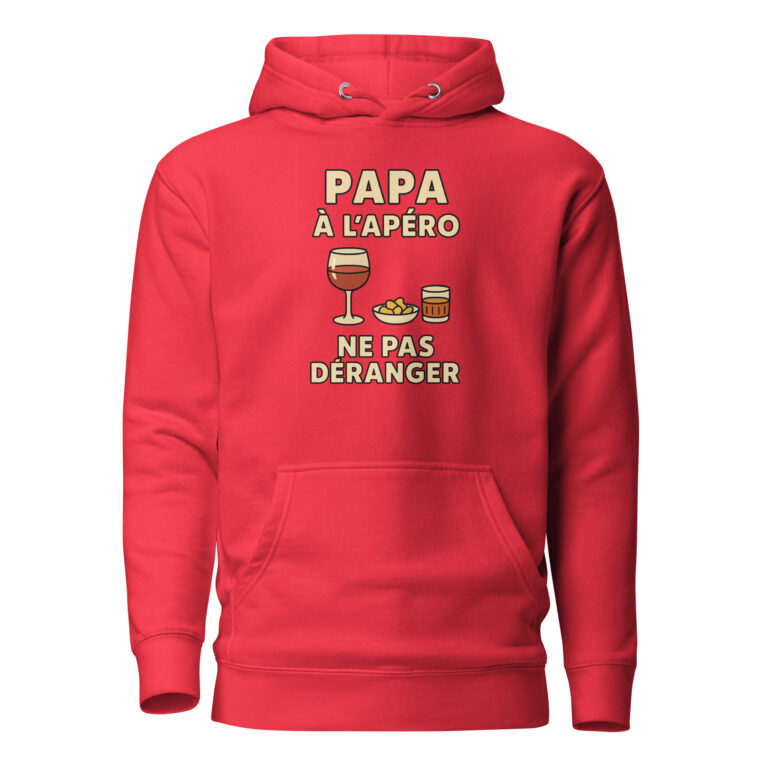 Sweat à Capuche Papa à l'apéro. Ne pas déranger — sweat à capuche premium imprimé