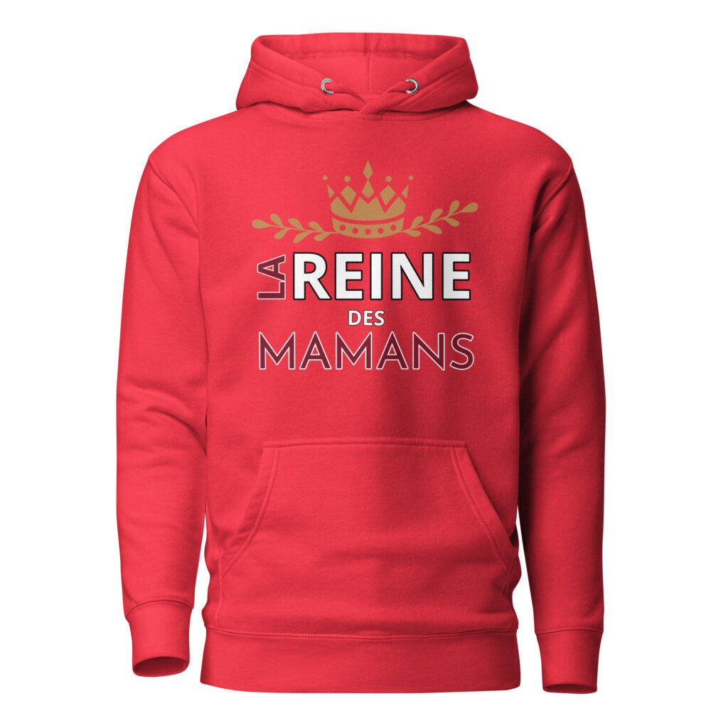 Sweat à Capuche la reine des mamans — Team Red, face
