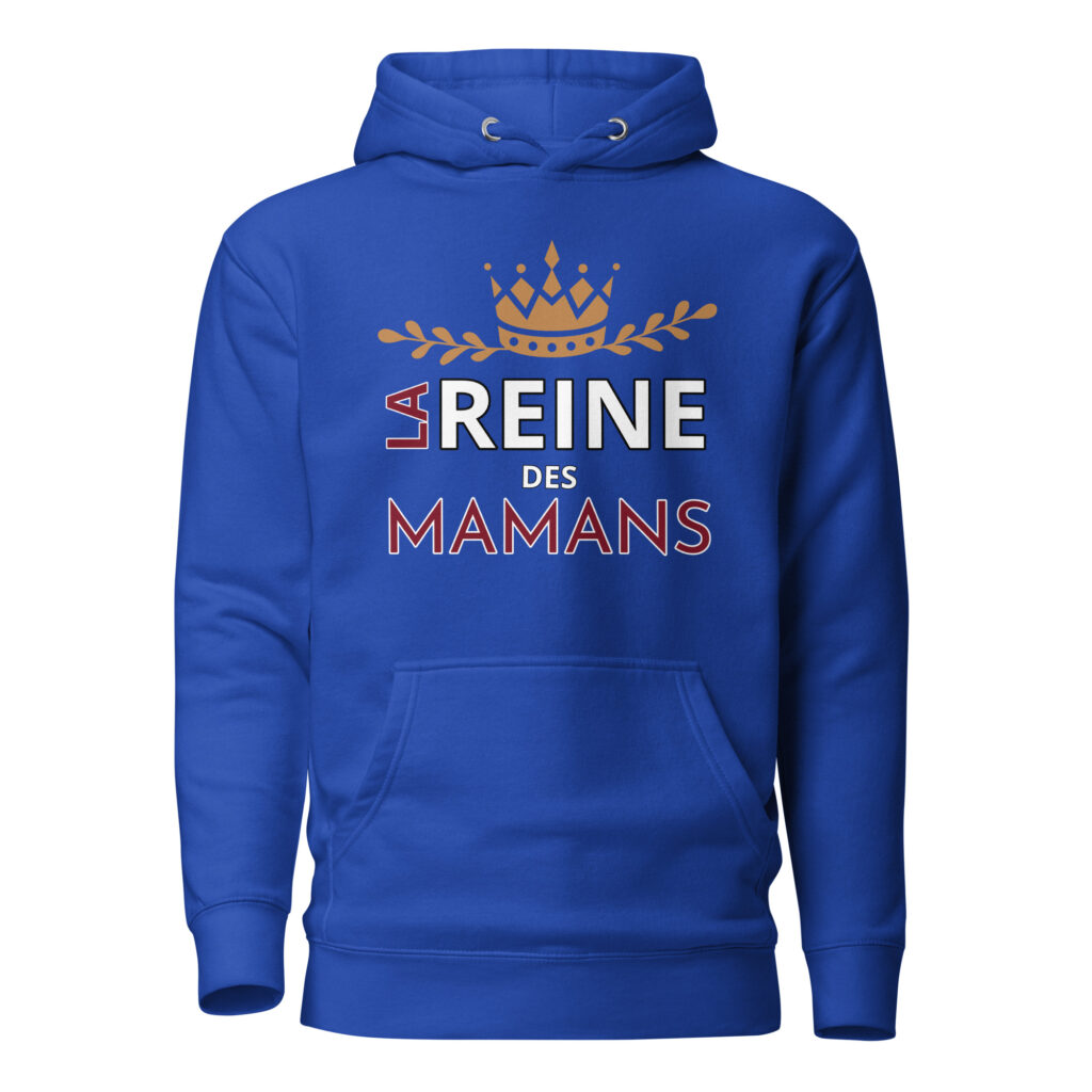 Sweat à Capuche la reine des mamans — Team Royal, face