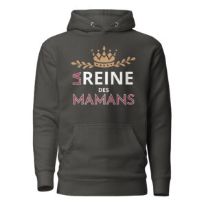 Sweat à Capuche la reine des mamans