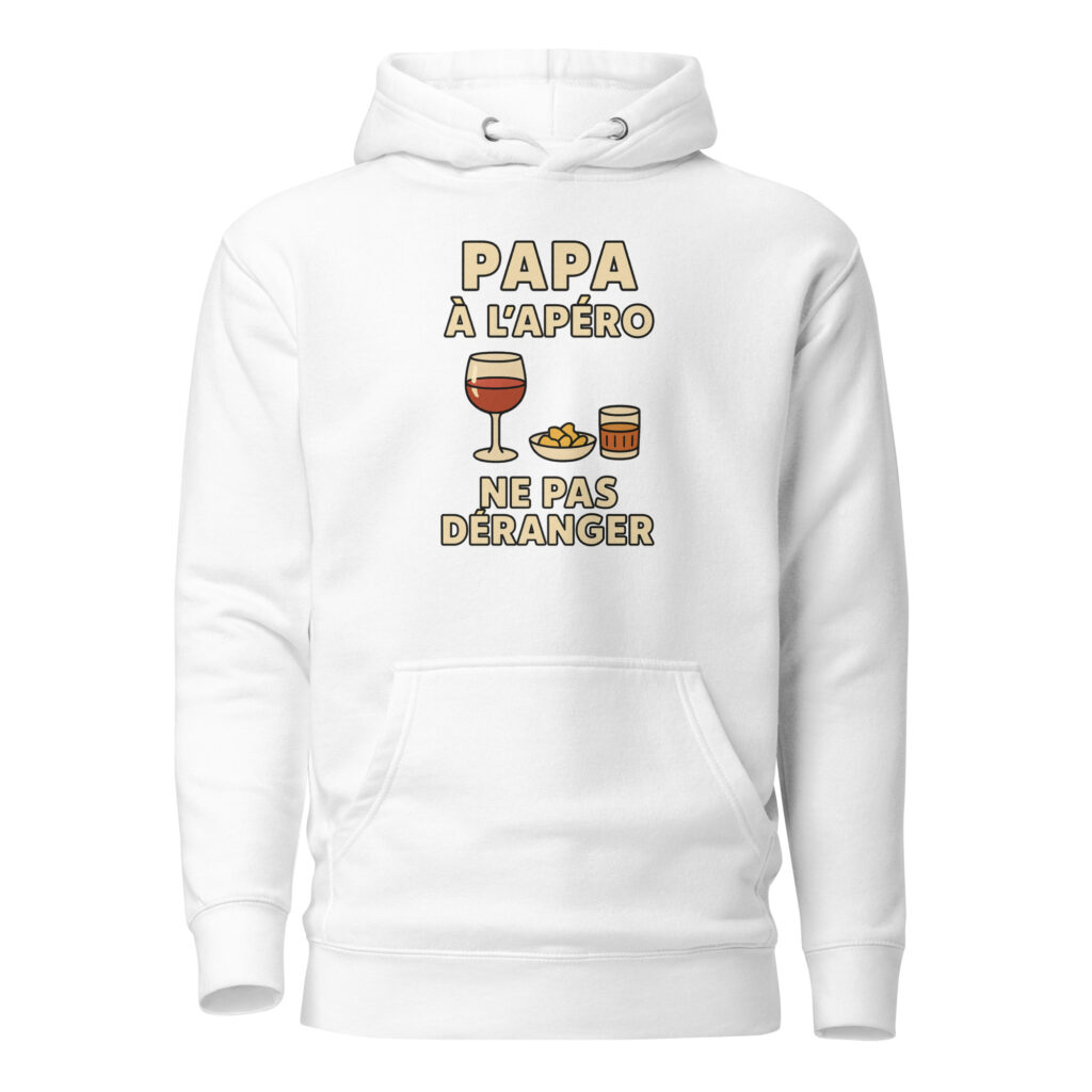 Sweat à Capuche Papa à l'apéro. Ne pas déranger — Blanc, face