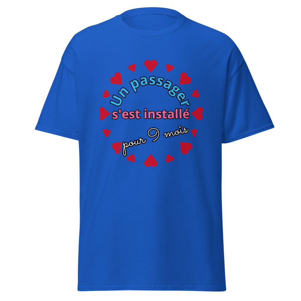 T-shirt un passager s'est installé pour 9 mois — Bleu Roi, face