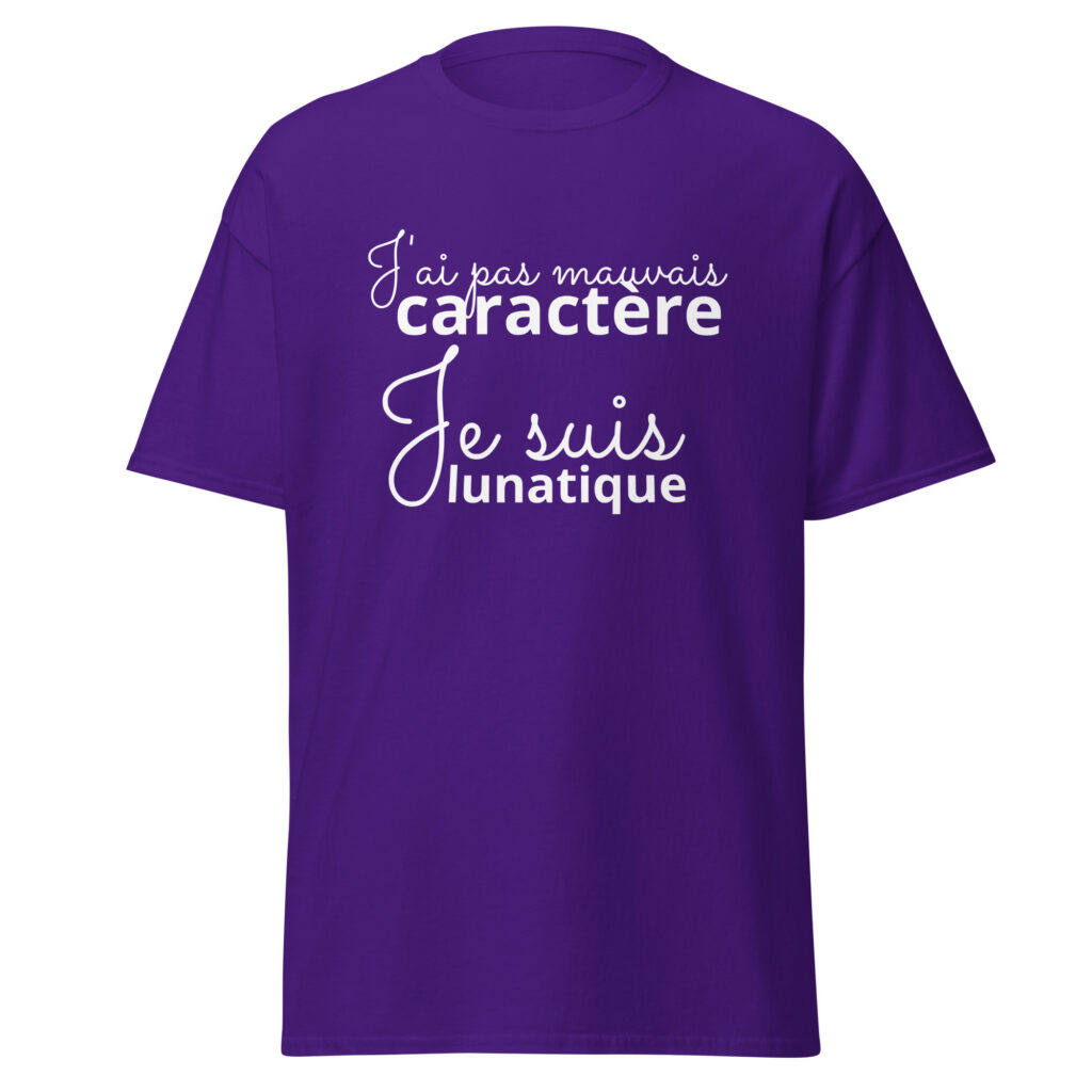T-shirt « J’ai pas mauvais caractère, je suis lunatique » — Violet, face