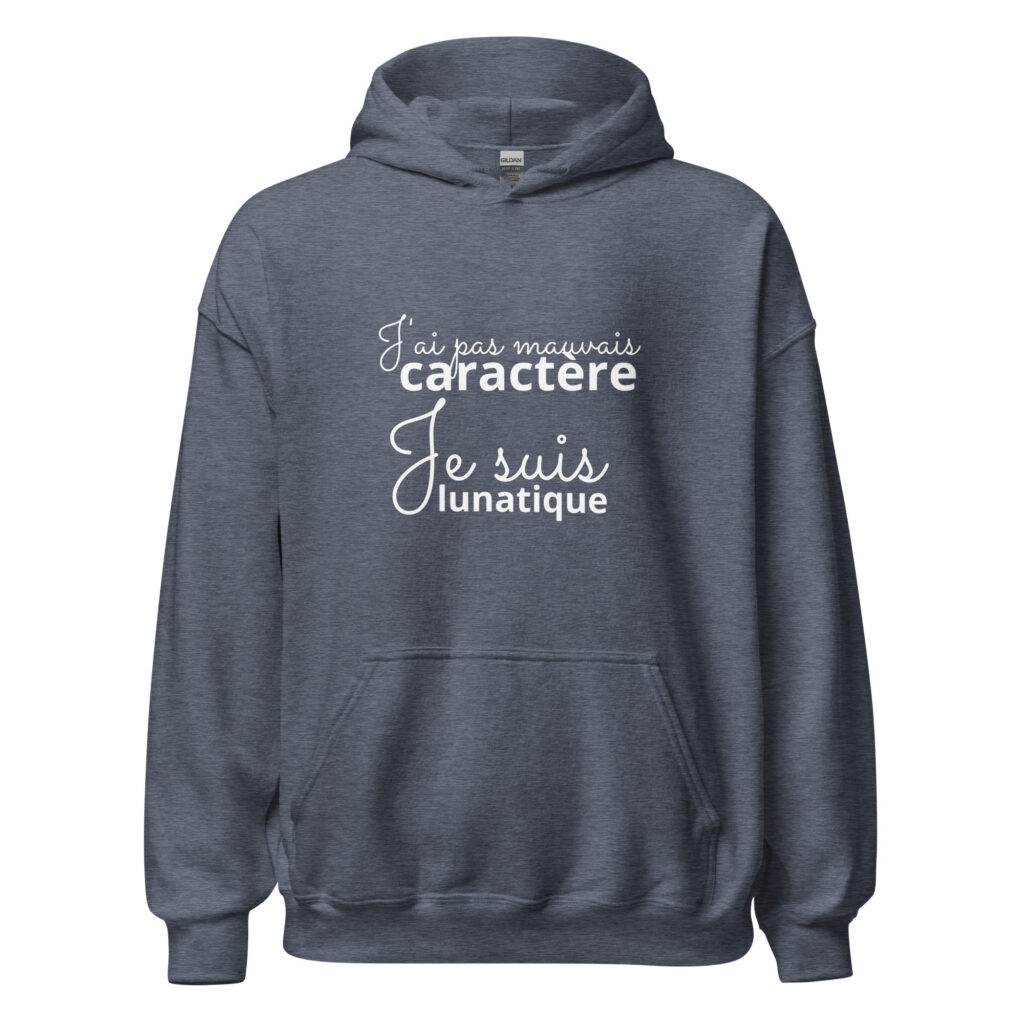 Sweat à capuche « J’ai pas mauvais caractère, je suis lunatique » — Heather Sport Dark Navy, face