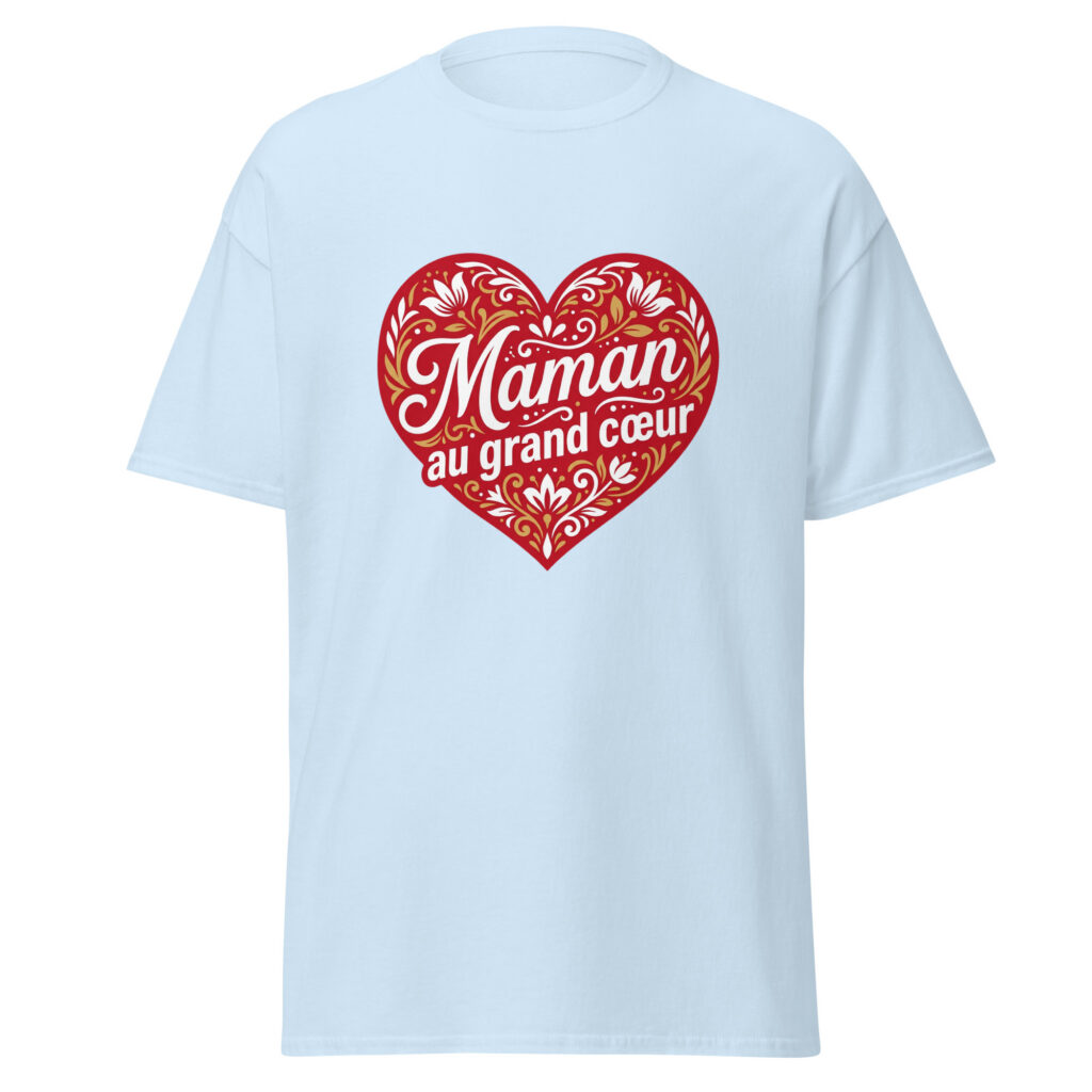 T-shirt Maman au grand coeur — Bleu Clair, face