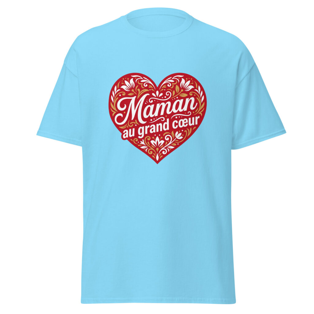 T-shirt Maman au grand coeur — Bleu Ciel, face