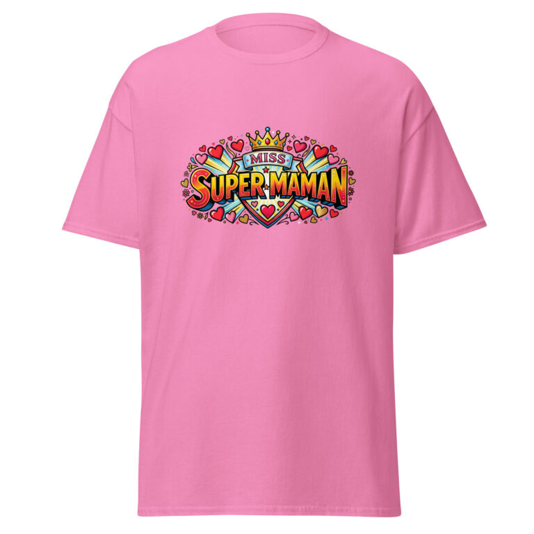 T-shirt Miss Super Maman — t-shirt unisexe imprimé