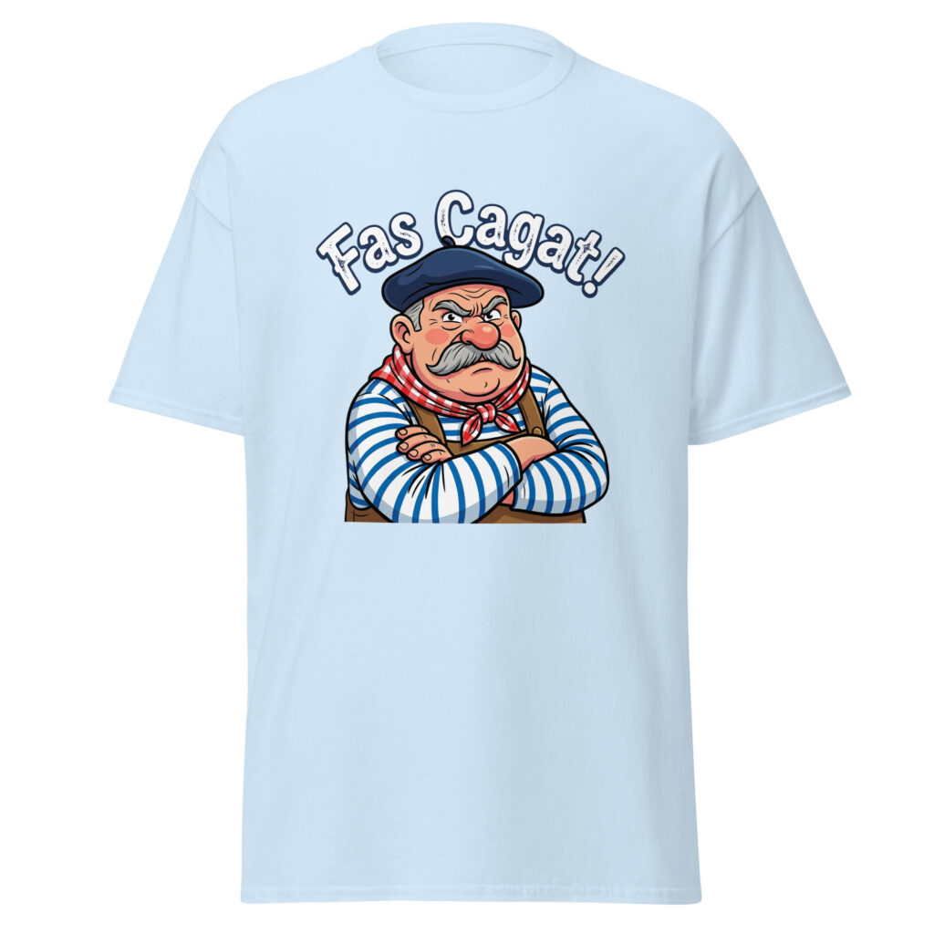 T-shirt humoristique Fas Cagat ! — Bleu Clair, face
