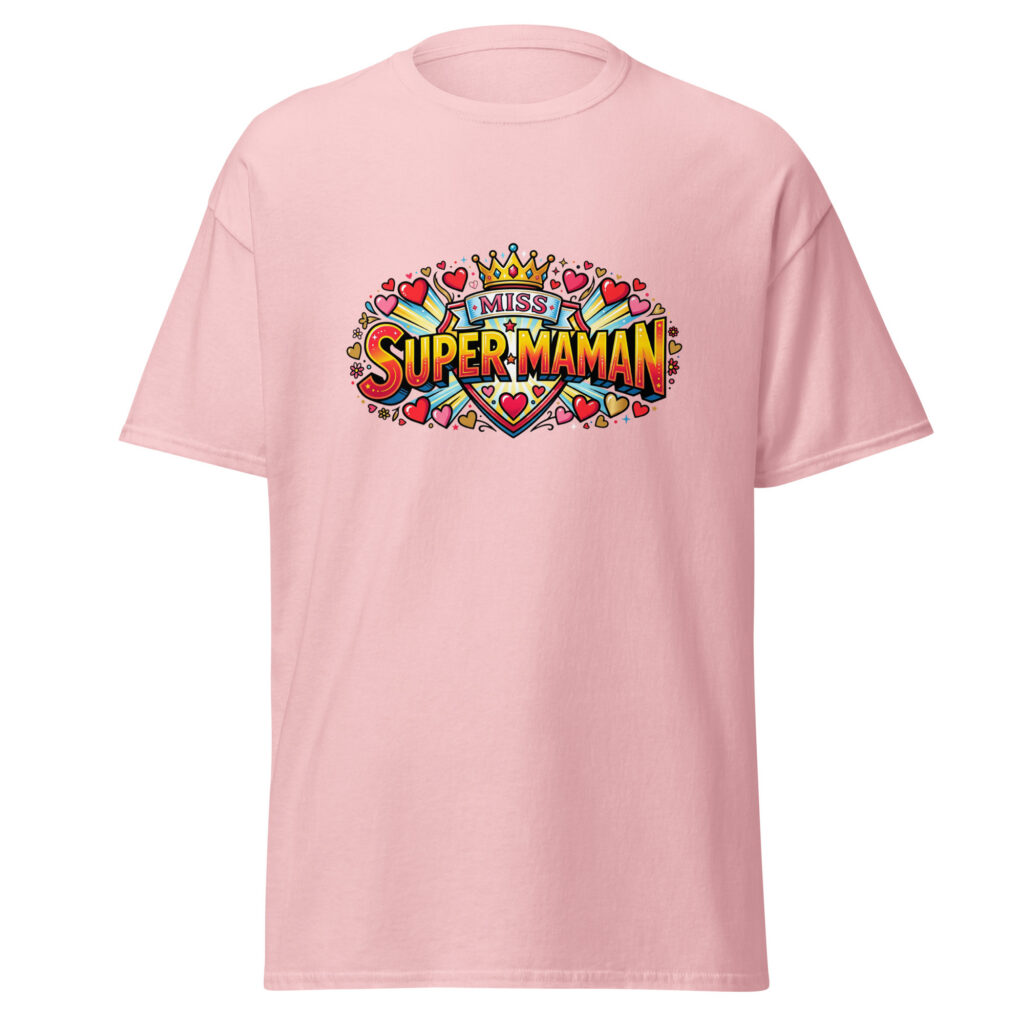 T-shirt Miss Super Maman — Rose Clair, face