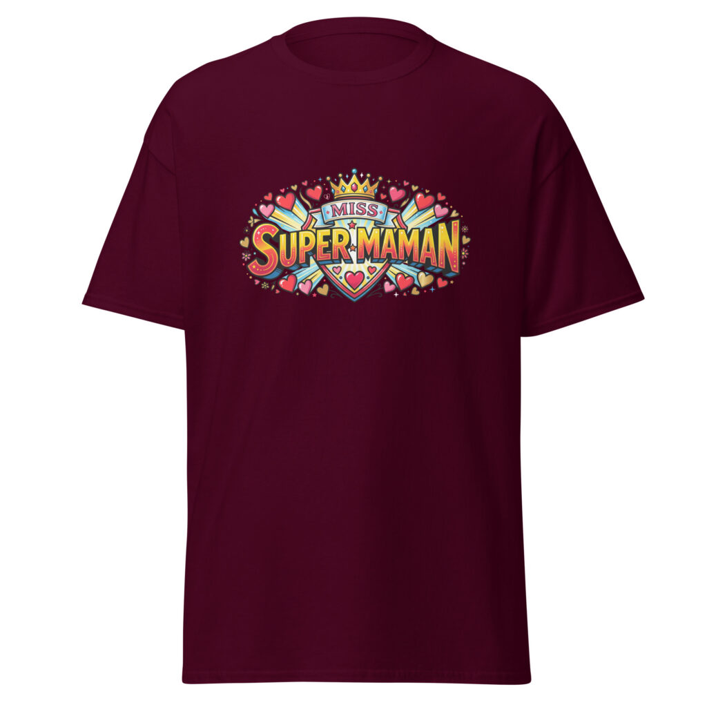 T-shirt Miss Super Maman — Bordeaux, face