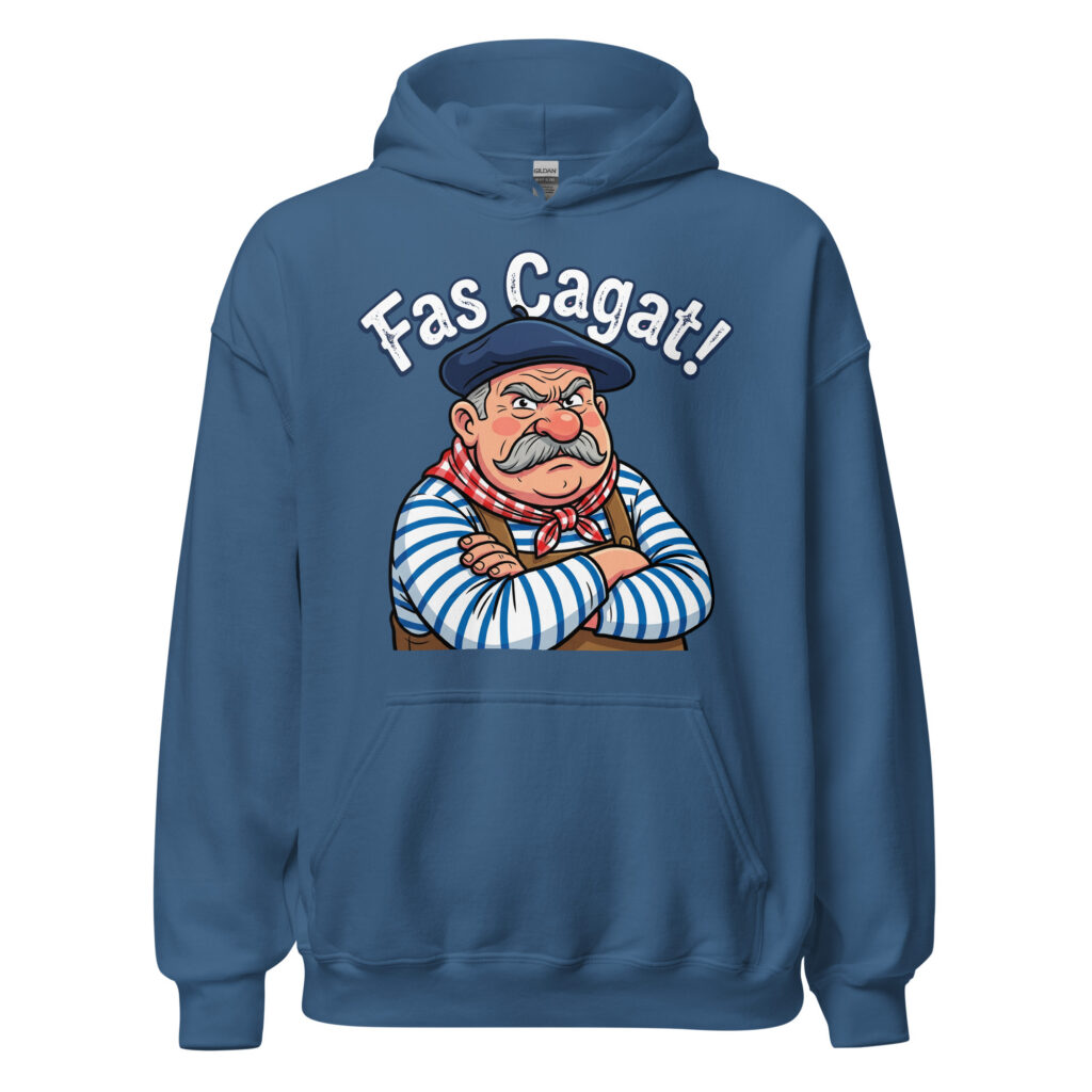 Sweat à capuche humoristique Fas Cagat ! — Bleu Indigo, face