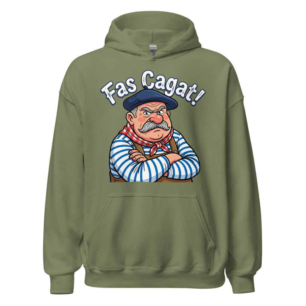 Sweat à capuche humoristique Fas Cagat ! — Vert Militaire, face