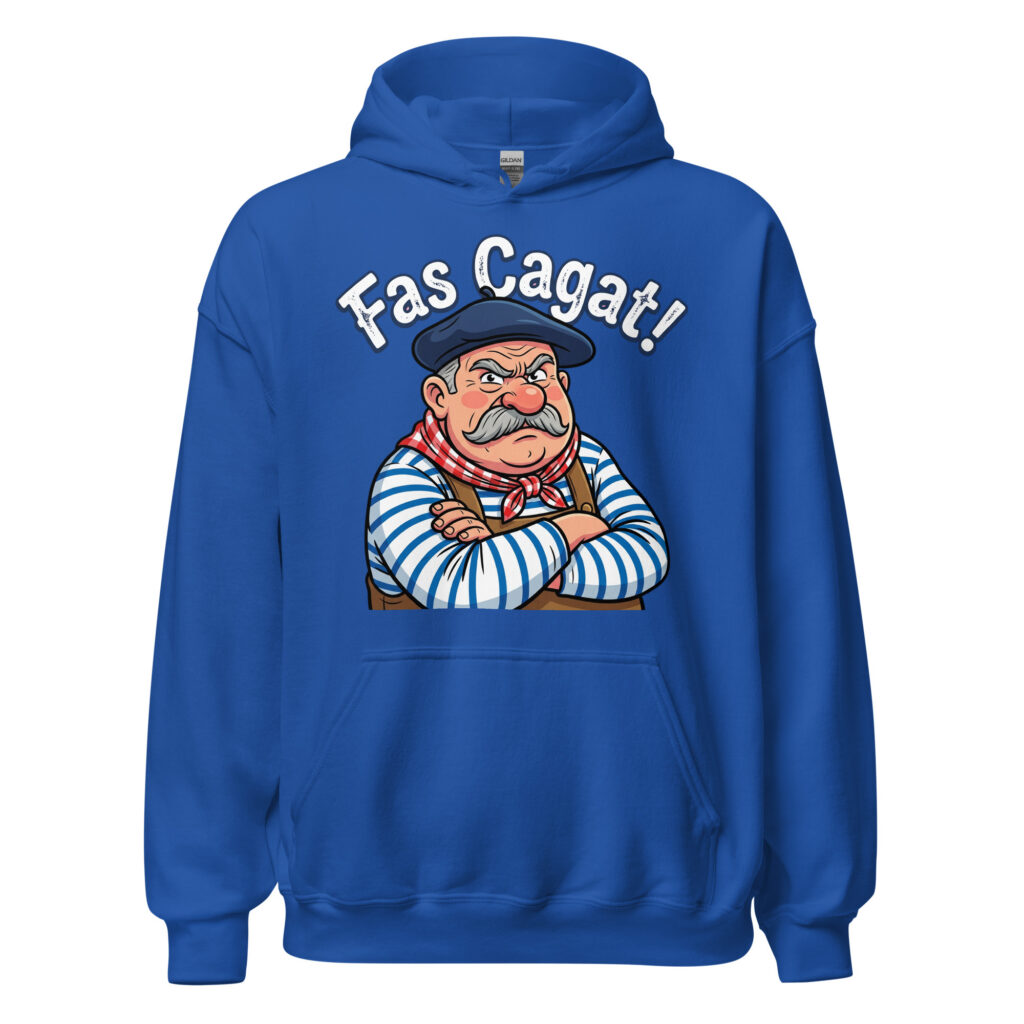 Sweat à capuche humoristique Fas Cagat ! — Bleu Roi, face