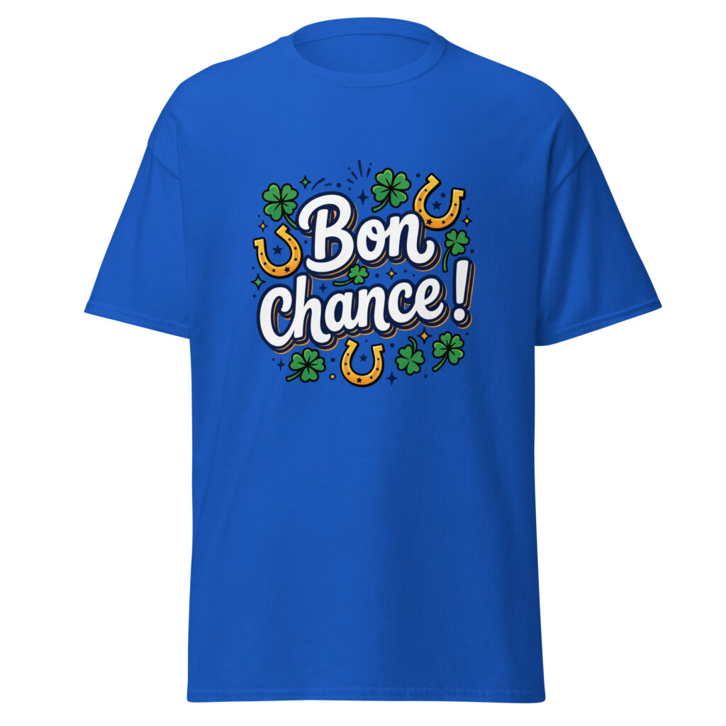 T-shirt Bon chance ! — Bleu Roi, face