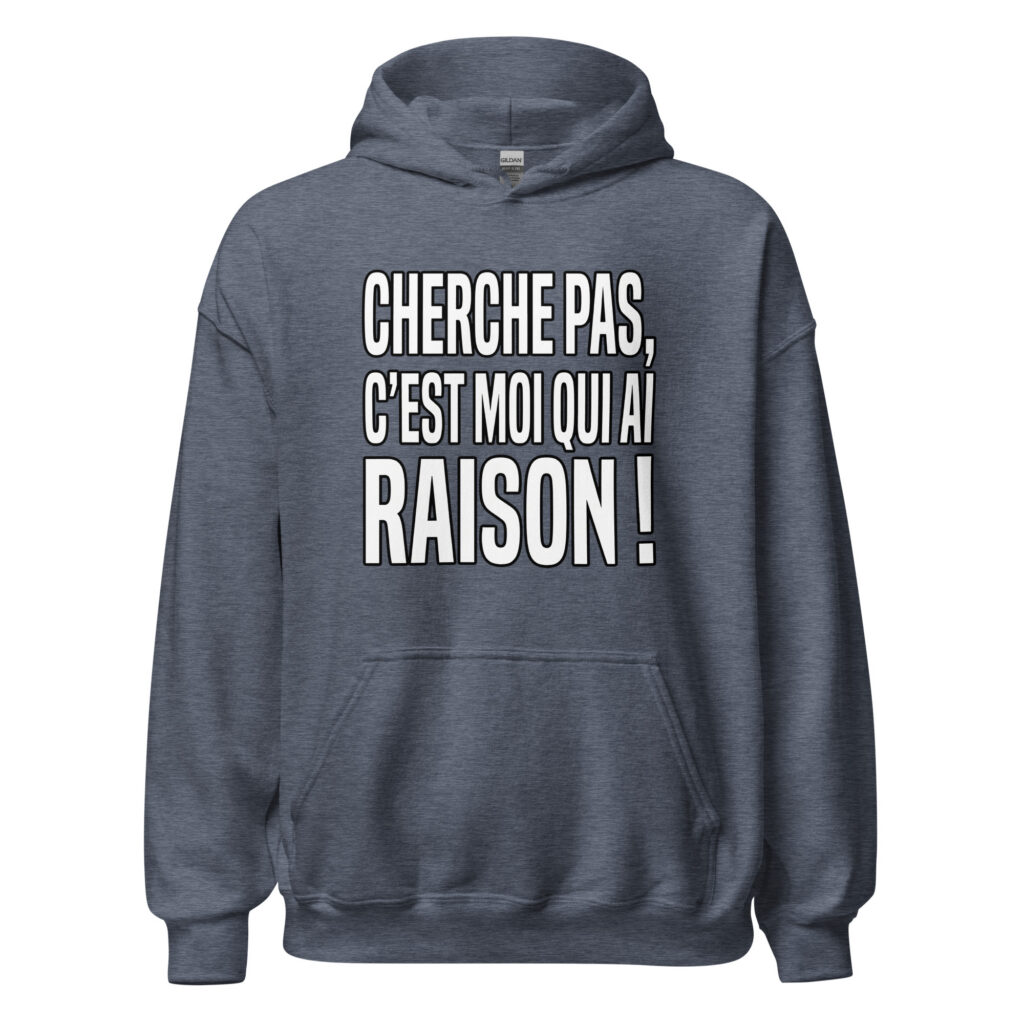 Sweat Cherche pas, c'est moi qui ai raison ! — Heather Sport Dark Navy, face