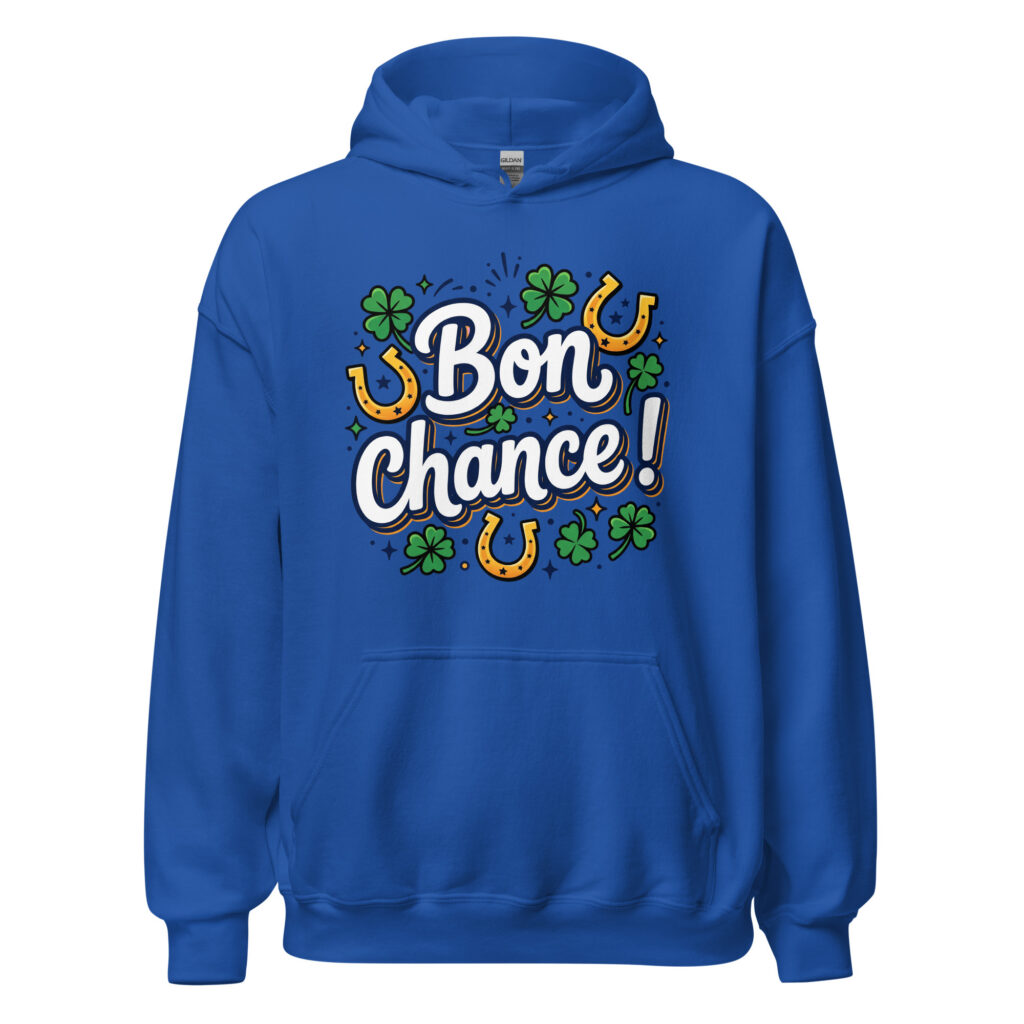 Sweat à capuche Bon chance ! — Bleu Roi, face