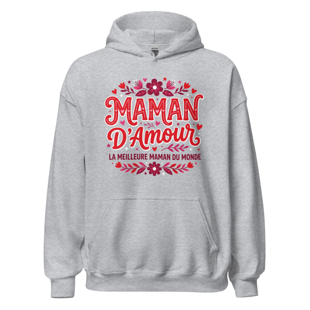 Sweat à capuche Maman d'amour