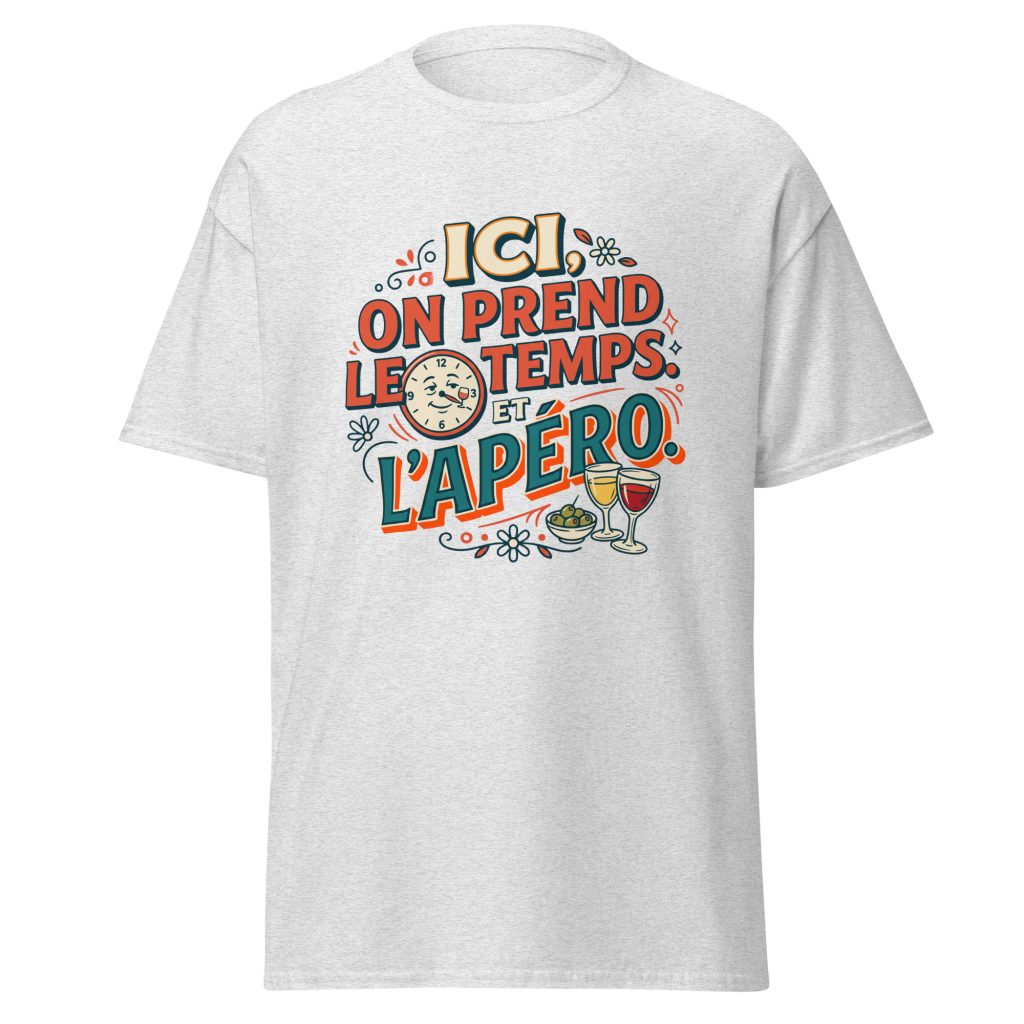 T-shirt Ici on prend le temps... et l'apéro — Gris Pinchard, face