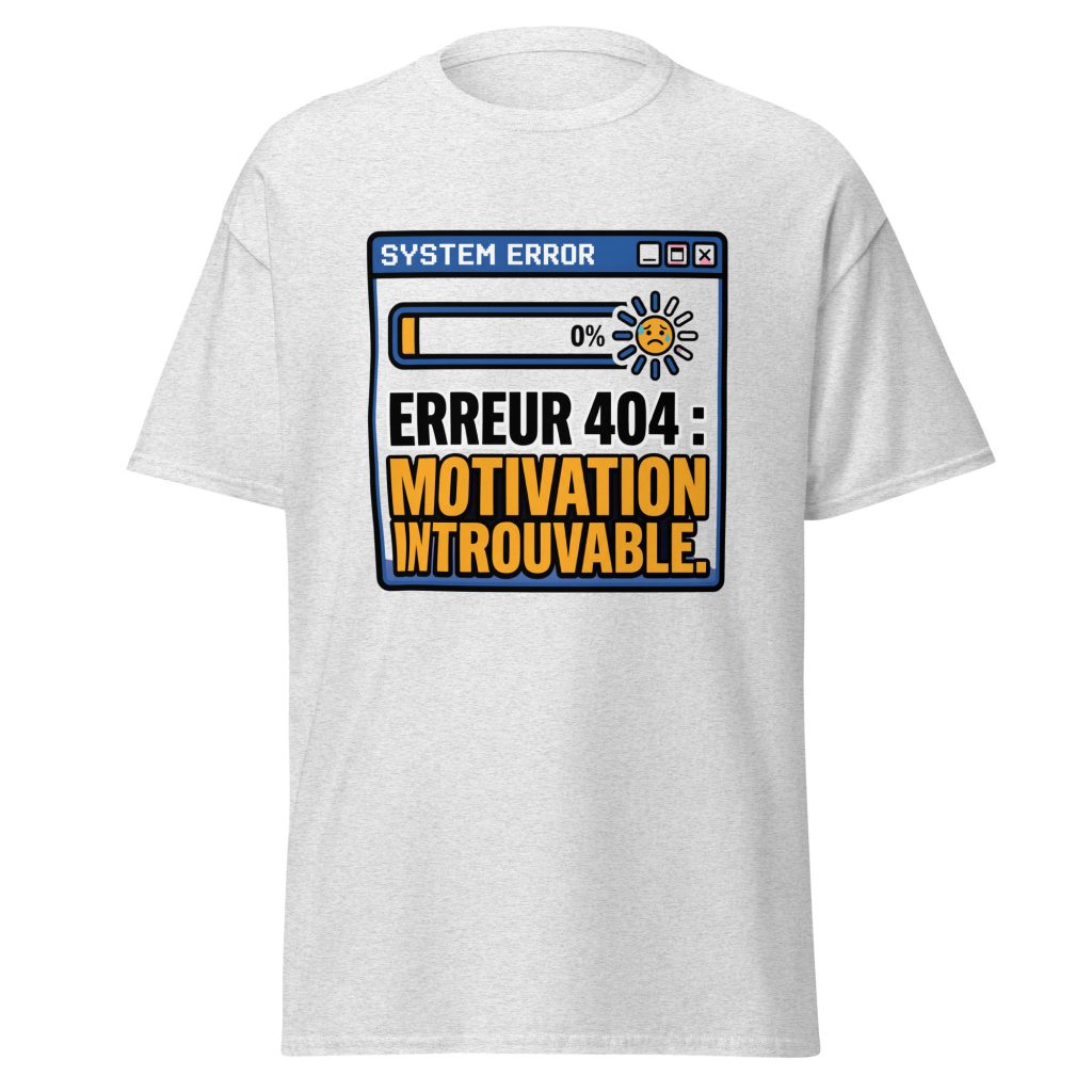 T-shirt Erreur 404 Motivation introuvable — Gris Pinchard, face