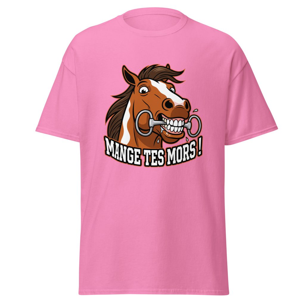 T-shirt humoristique Mange tes mors ! — Rose, face