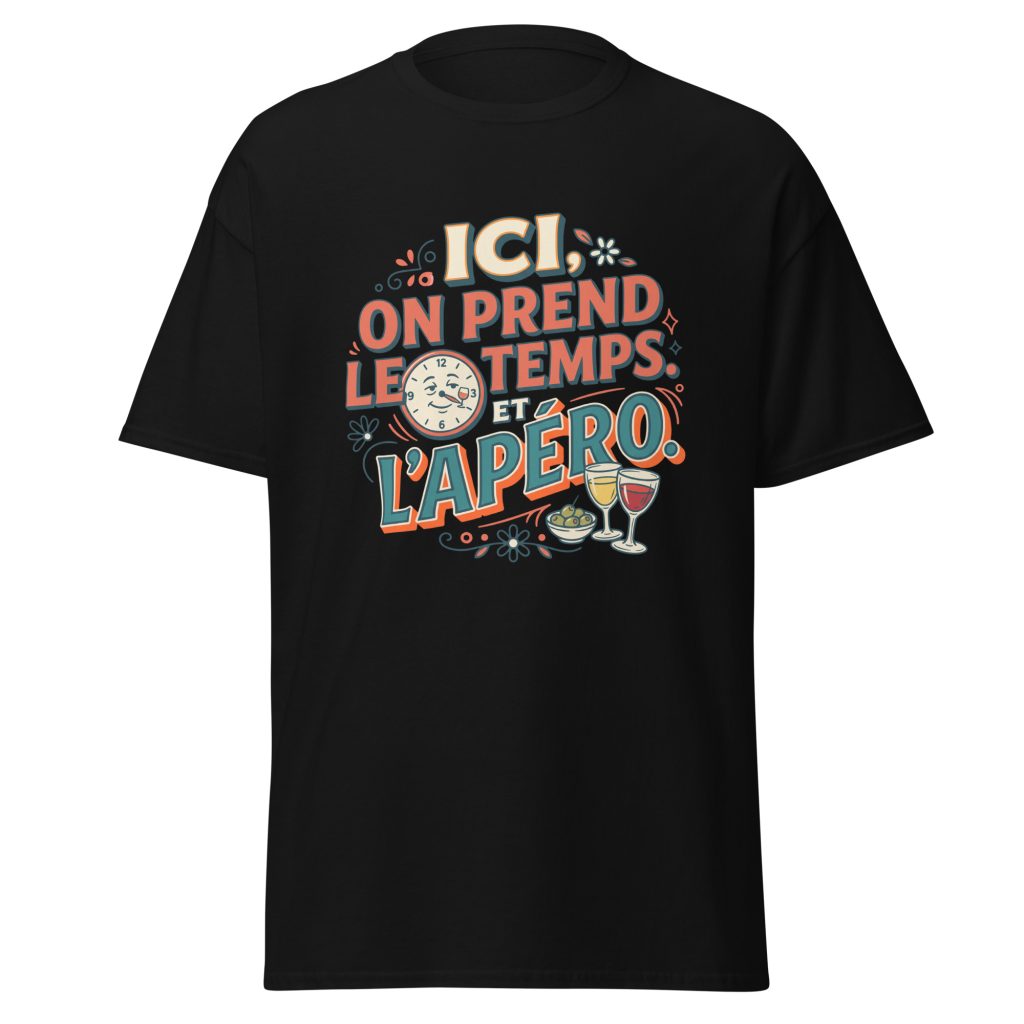 T-shirt Ici on prend le temps... et l'apéro — Noir, face