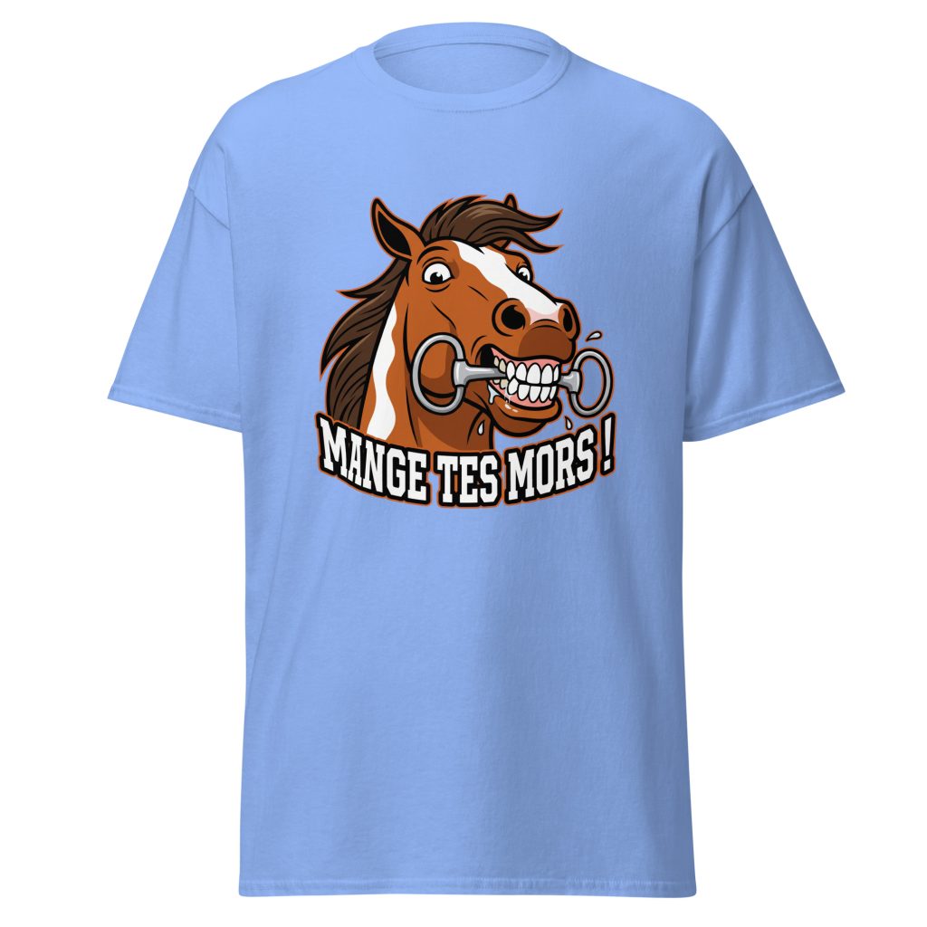 T-shirt humoristique Mange tes mors ! — Bleu, face