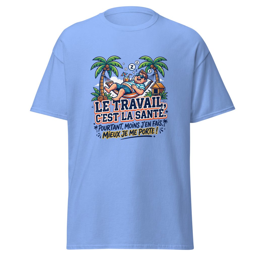 T-shirt Le travail c'est la santé... — Bleu, face