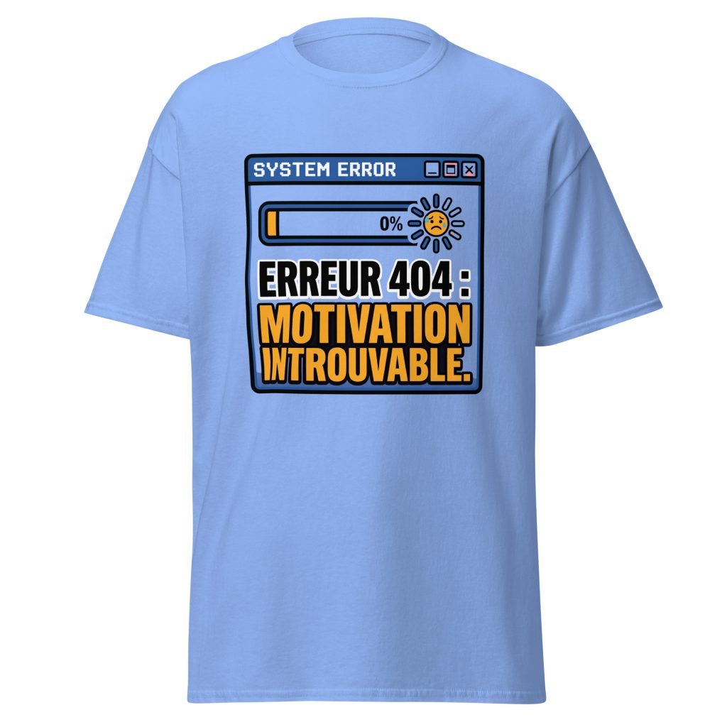 T-shirt Erreur 404 Motivation introuvable — Bleu, face