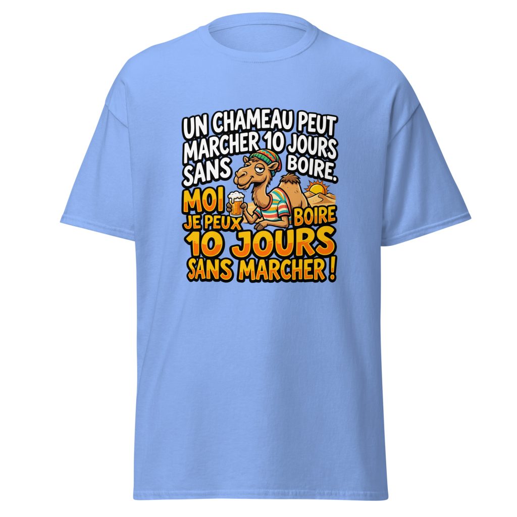 T-shirt Un chameau peut marche 10 jours sans boire — Bleu, face