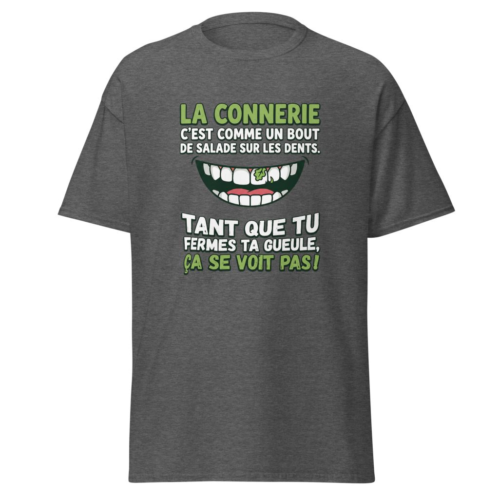 T-shirt La connerie c'est comme un bout de salade... — Gris Foncé Chiné, face