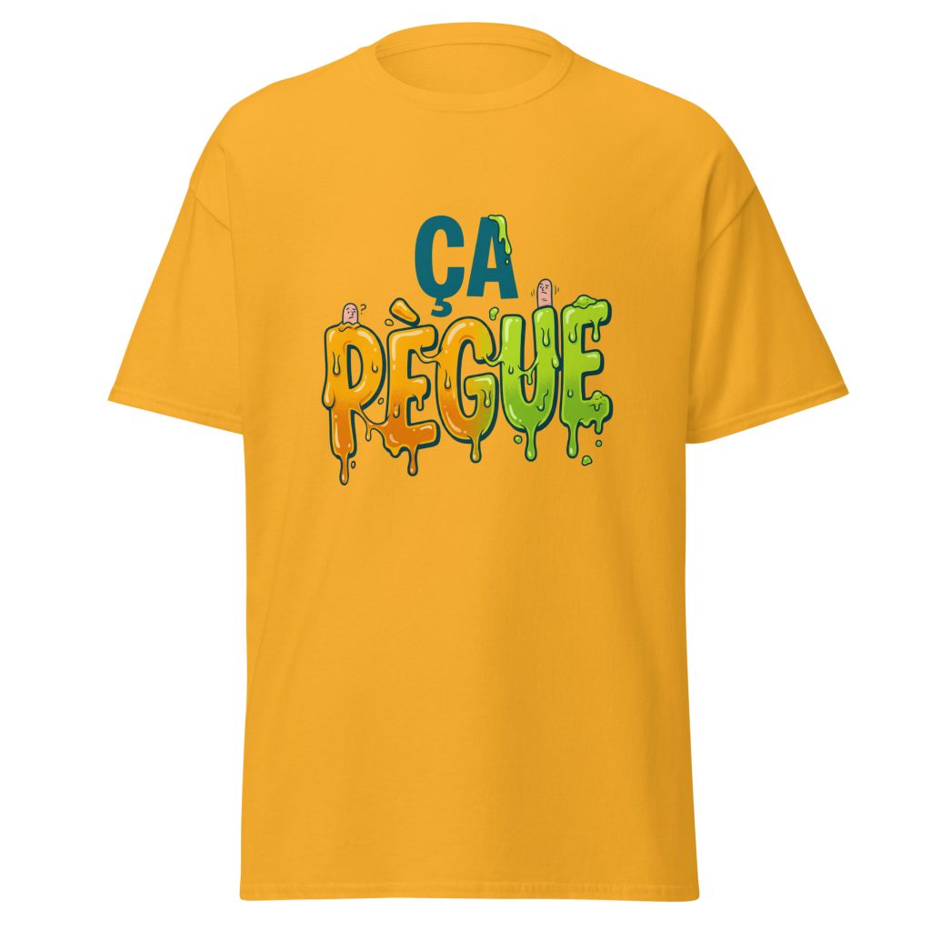 T-shirt ça pègue ! — Or, face