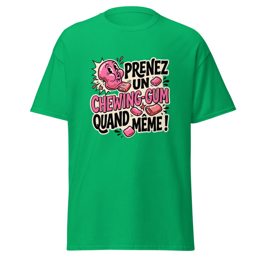 T-shirt Prenez un chewing-gum quand même ! — Vert menthe, face