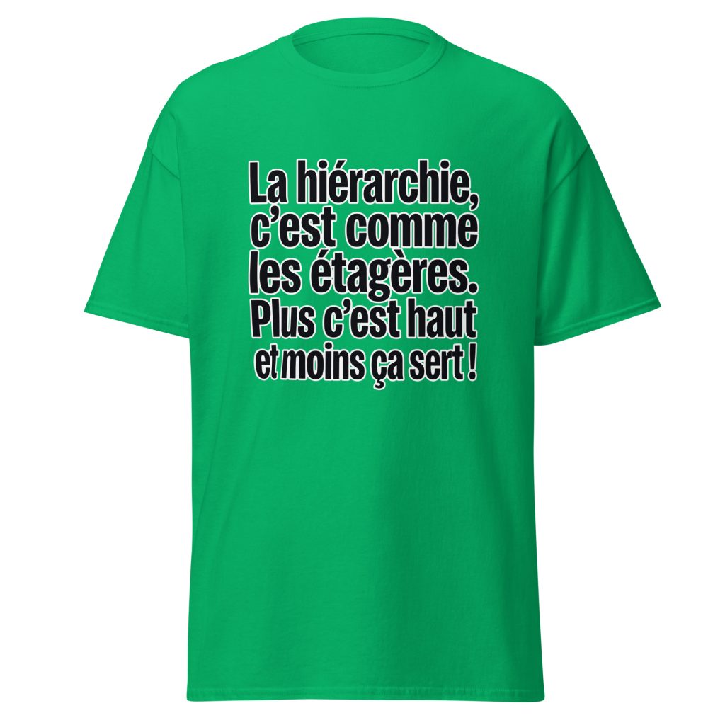 T-shirt La hiérarchie c'est comme les étagères — Vert menthe, face