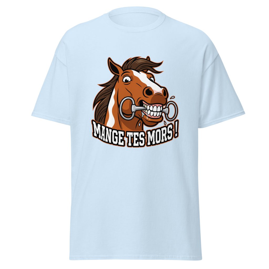 T-shirt humoristique Mange tes mors ! — Bleu Clair, face