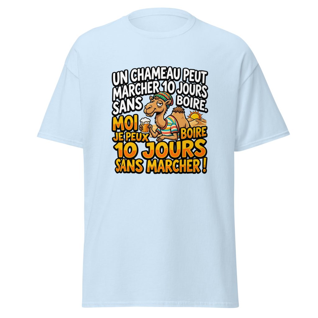 T-shirt Un chameau peut marche 10 jours sans boire — Bleu Clair, face