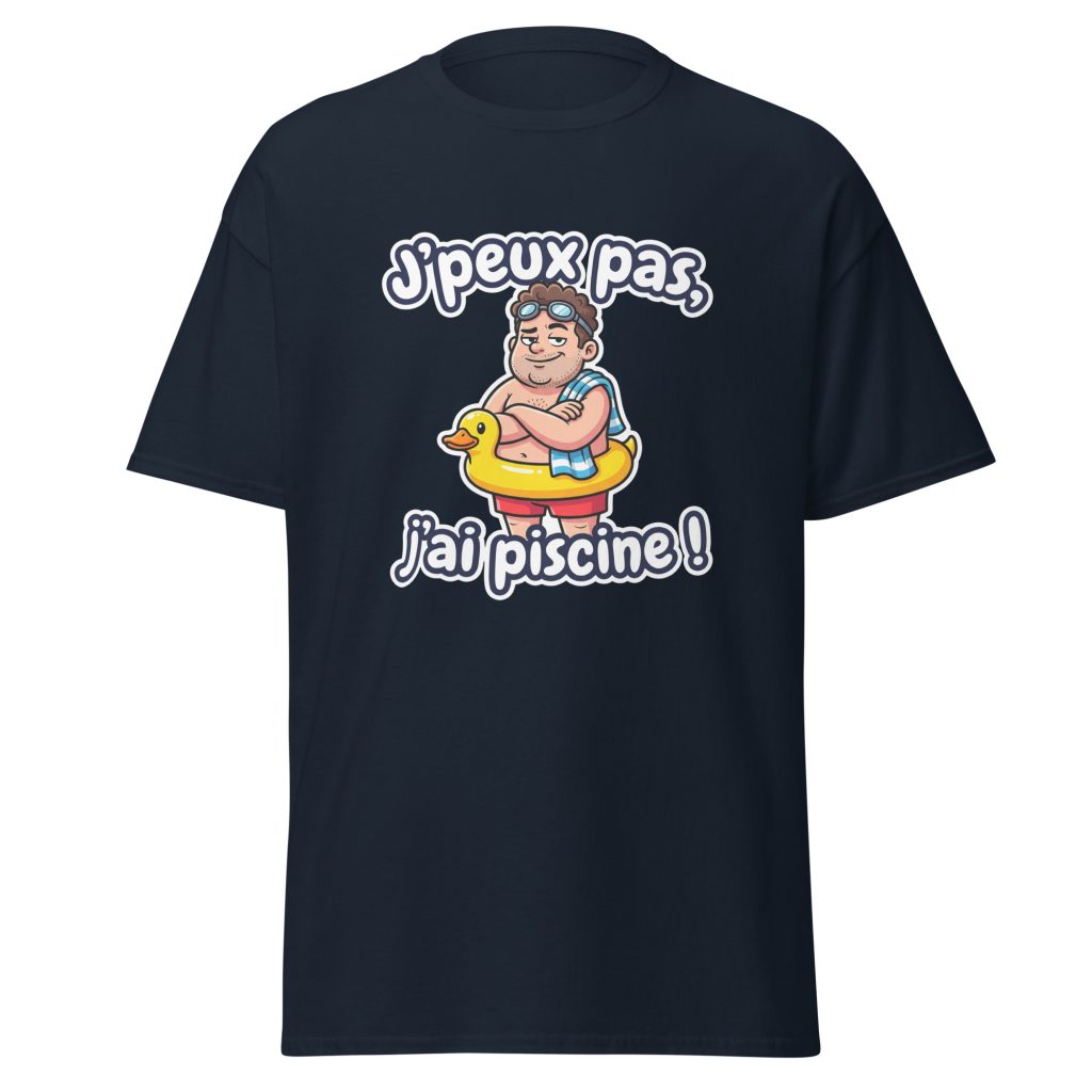 T-shirt J'peux pas, j'ai piscine ! — Bleu Marine, face