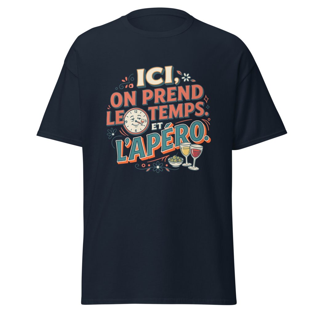 T-shirt Ici on prend le temps... et l'apéro — Bleu Marine, face
