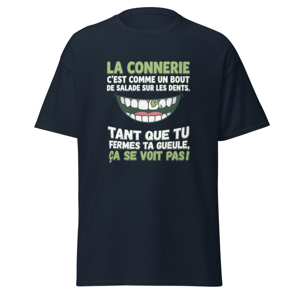 T-shirt La connerie c'est comme un bout de salade... — Bleu Marine, face