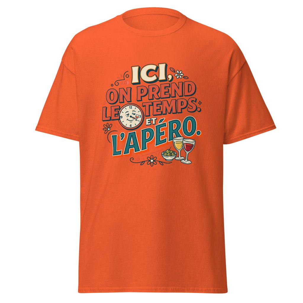 T-shirt Ici on prend le temps... et l'apéro — Orange, face