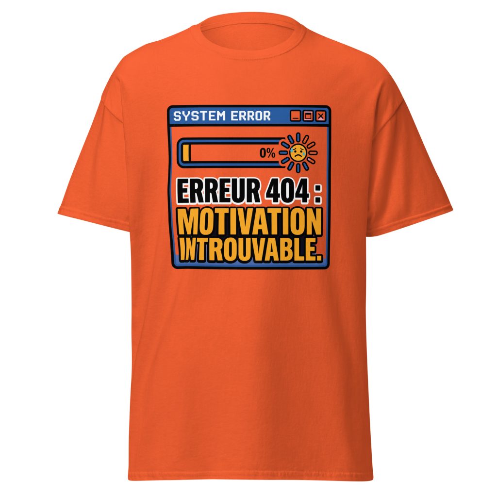 T-shirt Erreur 404 Motivation introuvable — Orange, face