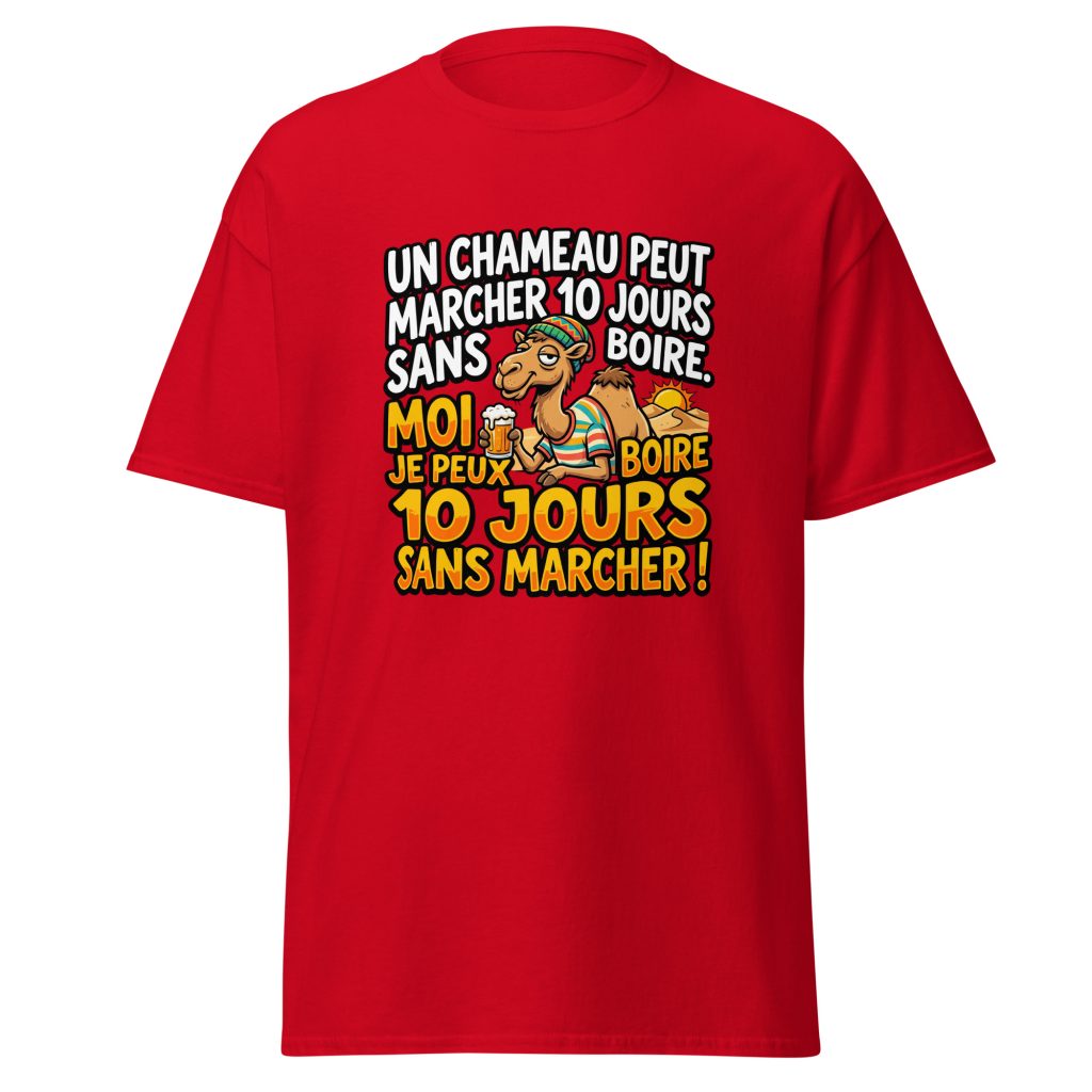 T-shirt Un chameau peut marche 10 jours sans boire — Rouge, face