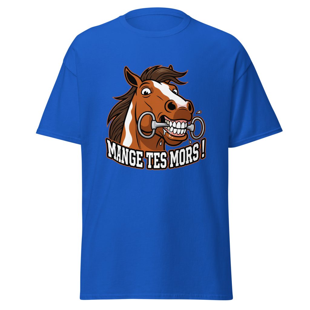 T-shirt humoristique Mange tes mors ! — Bleu Roi, face