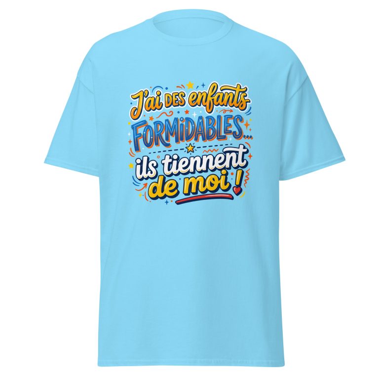 T-shirt J'ai des enfants formidables — t-shirt unisexe imprimé