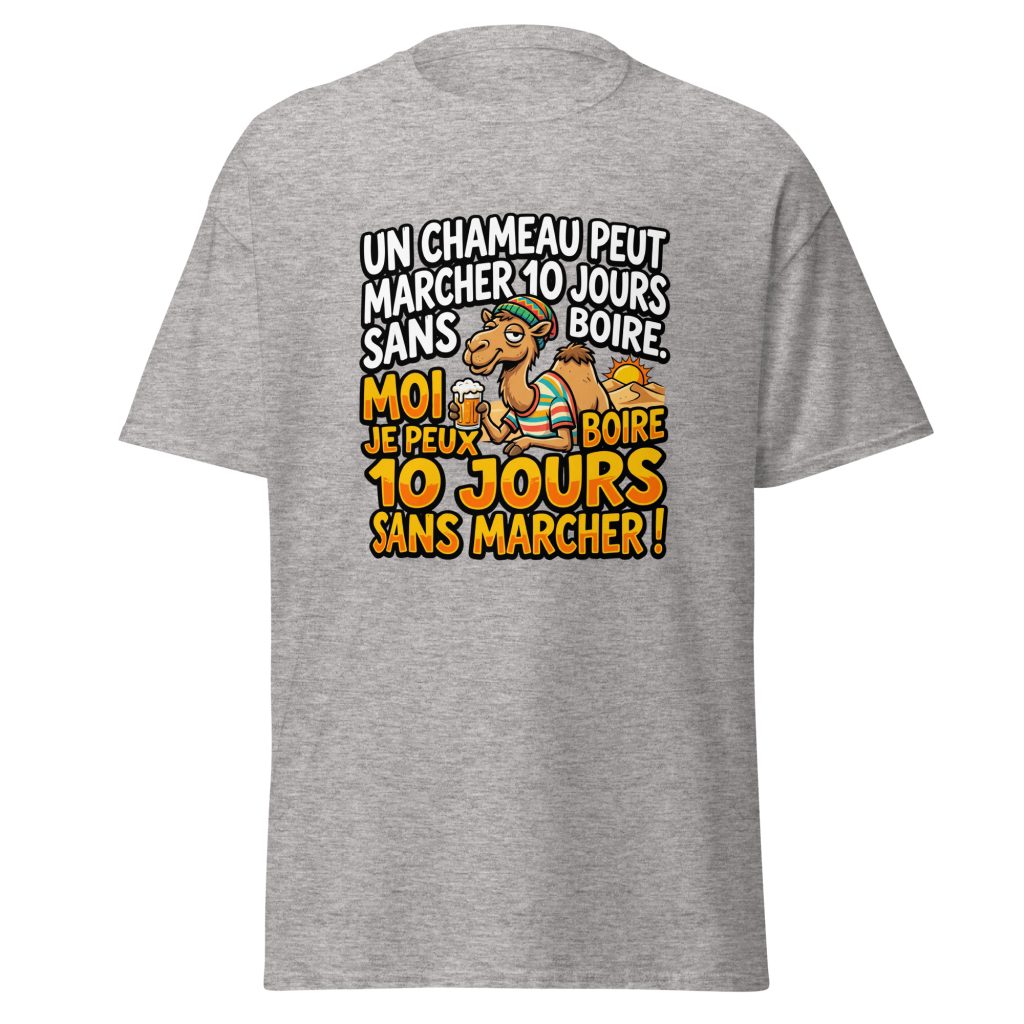 T-shirt Un chameau peut marche 10 jours sans boire — Gris Sport, face