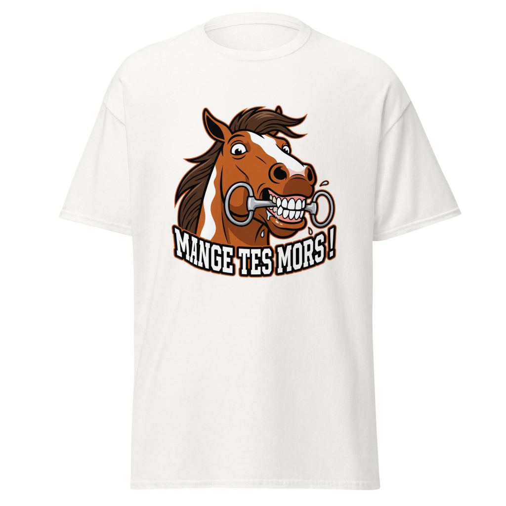 T-shirt humoristique Mange tes mors !