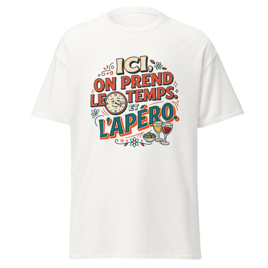 T-shirt Ici on prend le temps... et l'apéro — Blanc, face