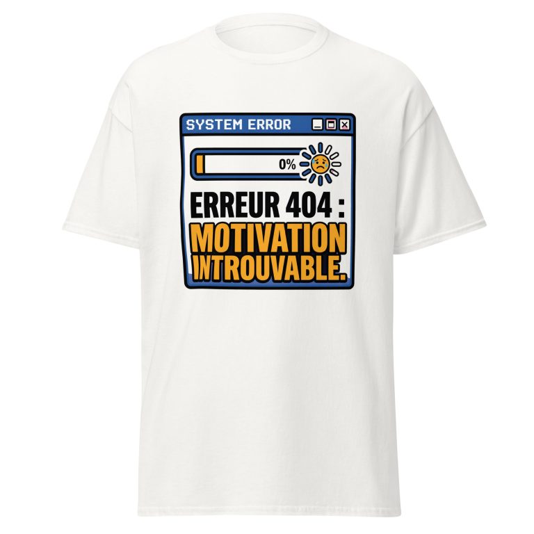 T-shirt Erreur 404 Motivation introuvable — t-shirt unisexe imprimé