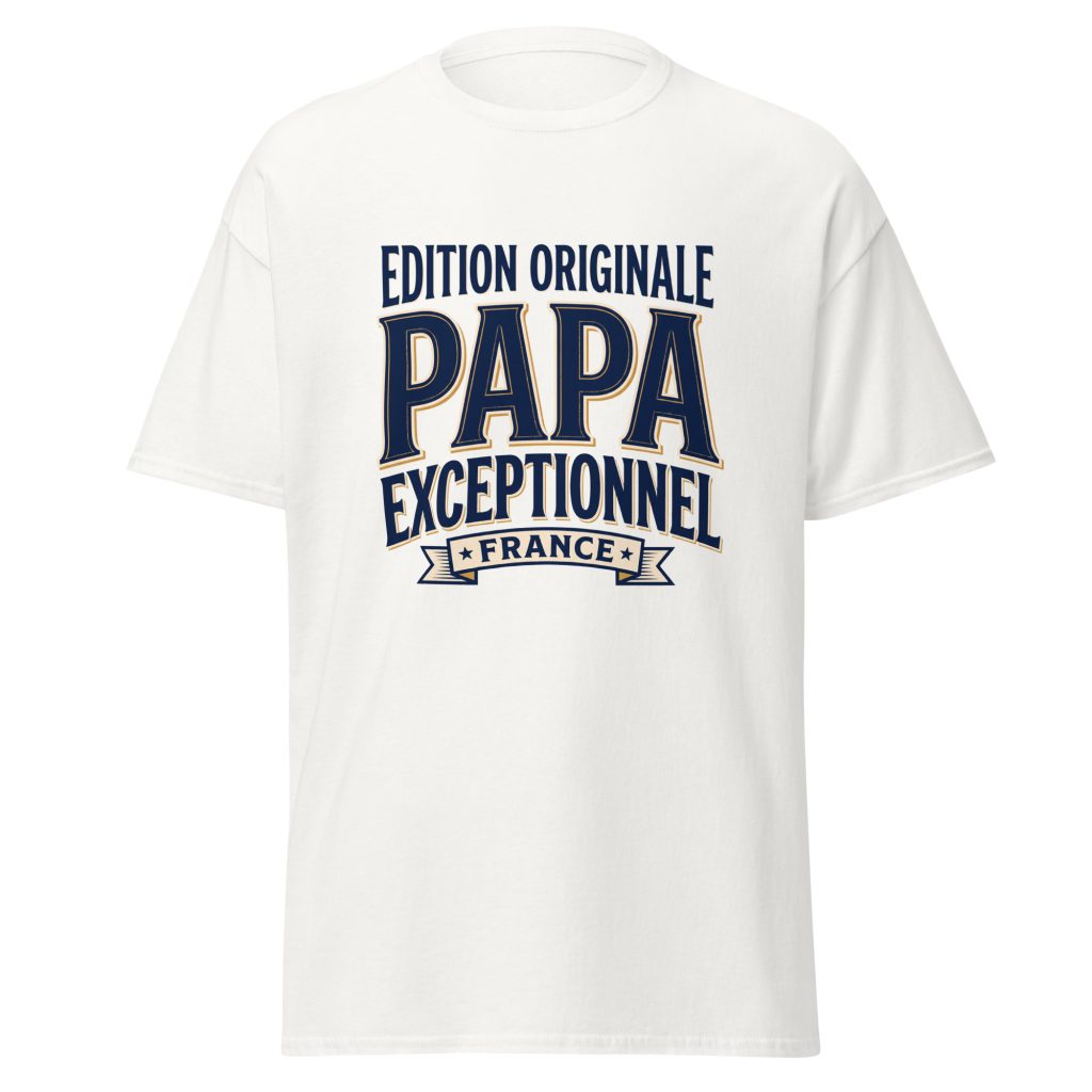 T-shirt Papa exceptionnel Edition Originale — Blanc, face