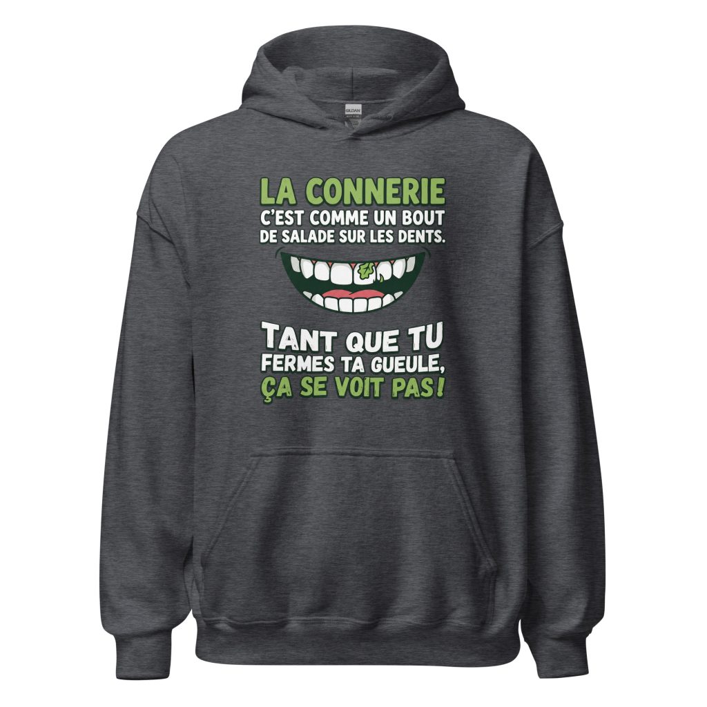 Sweat à capuche La connerie c'est comme un bout de salade... — Gris Foncé Chiné, face
